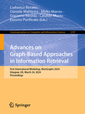 cover image of Advances on Graph-Based Approaches in Information Retrieval